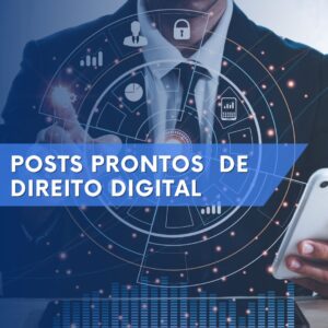 Posts prontos Direito Digital